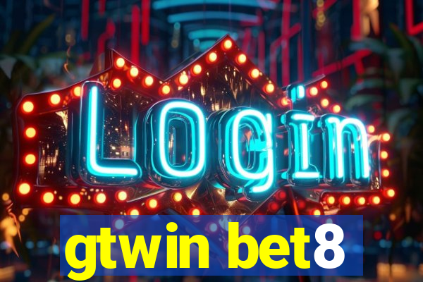 gtwin bet8